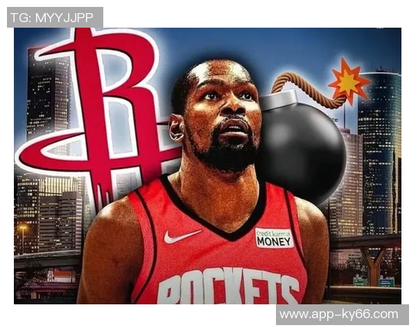 火箭队进攻篮板至关重要杜兰特续航能力面临考验